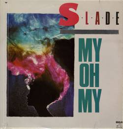 Slade : My Oh My
